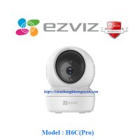 Camera WiFi Pro 4MP EZVIZ H6C Xoay 360 Độ Đàm Thoại Hai Chiều